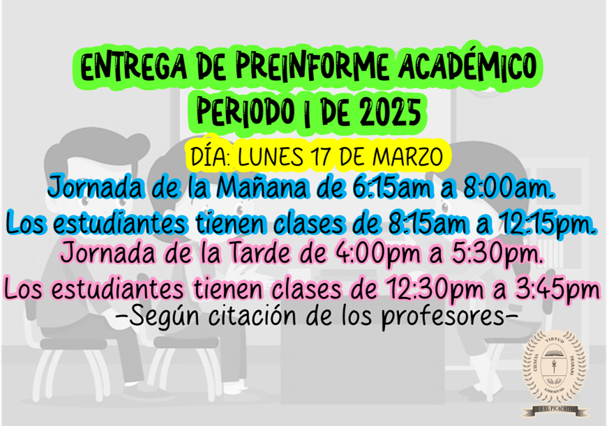 ENTREGA DE PREINFORME ACADÉMICO PERIODO 1 DE 2025